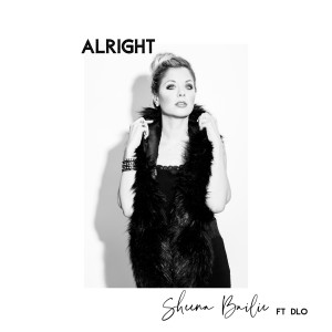 收聽Sheena Bailie的Alright歌詞歌曲