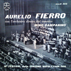 4 festival della canzone napoletana (1956) dari Aurelio Fierro