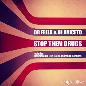 Album Stop Them Drugs  - EP oleh Dr Feelx
