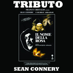 Il Nome Della Rosa (Tributo Sean Connery)