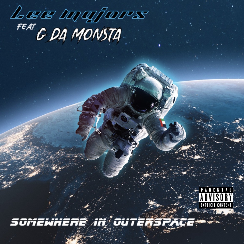 Some Where In Outerspace (Explicit)