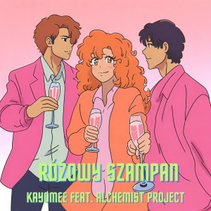 Kayomee的专辑Różowy Szampan