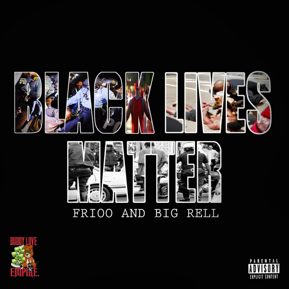 Black Lives Matter (Explicit)