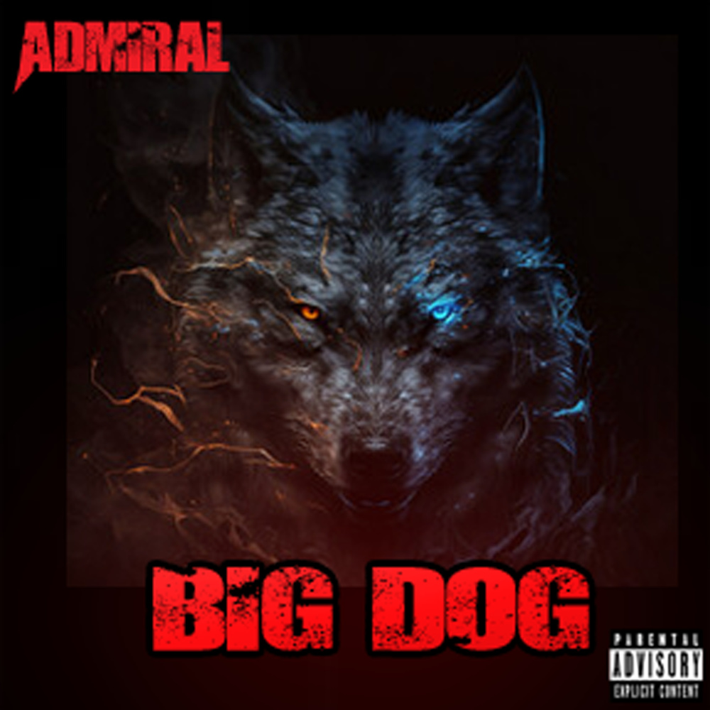 Big Dog (Explicit)