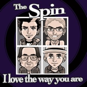 ดาวน์โหลดและฟังเพลง I Love the Way You Are พร้อมเนื้อเพลงจาก The Spin