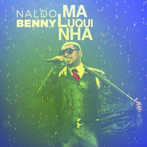 ดาวน์โหลดและฟังเพลง Maluquinha (feat. Flo Rida) พร้อมเนื้อเพลงจาก Naldo Benny