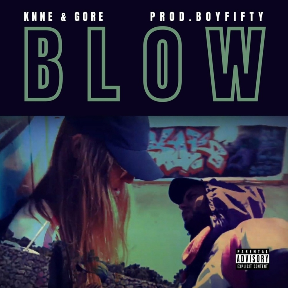 Blow (Explicit)