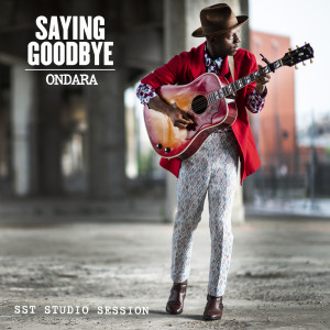 收聽Ondara的Saying Goodbye (SST Studio Session)歌詞歌曲