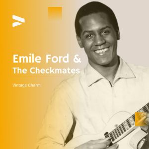อัลบัม Emile Ford & The Checkmates - Vintage Charm ศิลปิน Emile Ford