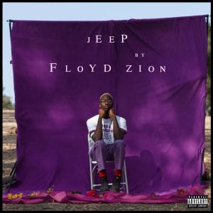 收聽Floyd Zion的Jeep (Explicit)歌詞歌曲