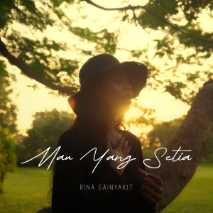 Rina Sainyakit的專輯Mau Yang Setia