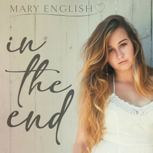 Mary English的專輯In the End
