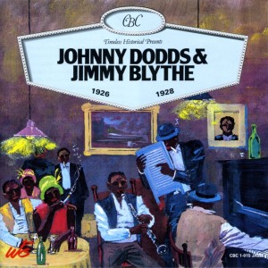 Johnny Dodds的專輯Johnny Dodds & Jimmy Blythe 1926-1928