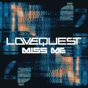 LoveQuest的專輯Miss Me