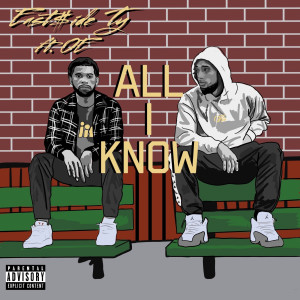 Listen to All I Know (Explicit) song with lyrics from East$ide TY