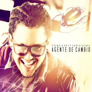 Listen to Agente De Cambio (feat. Christafari) song with lyrics from Esencia Pr