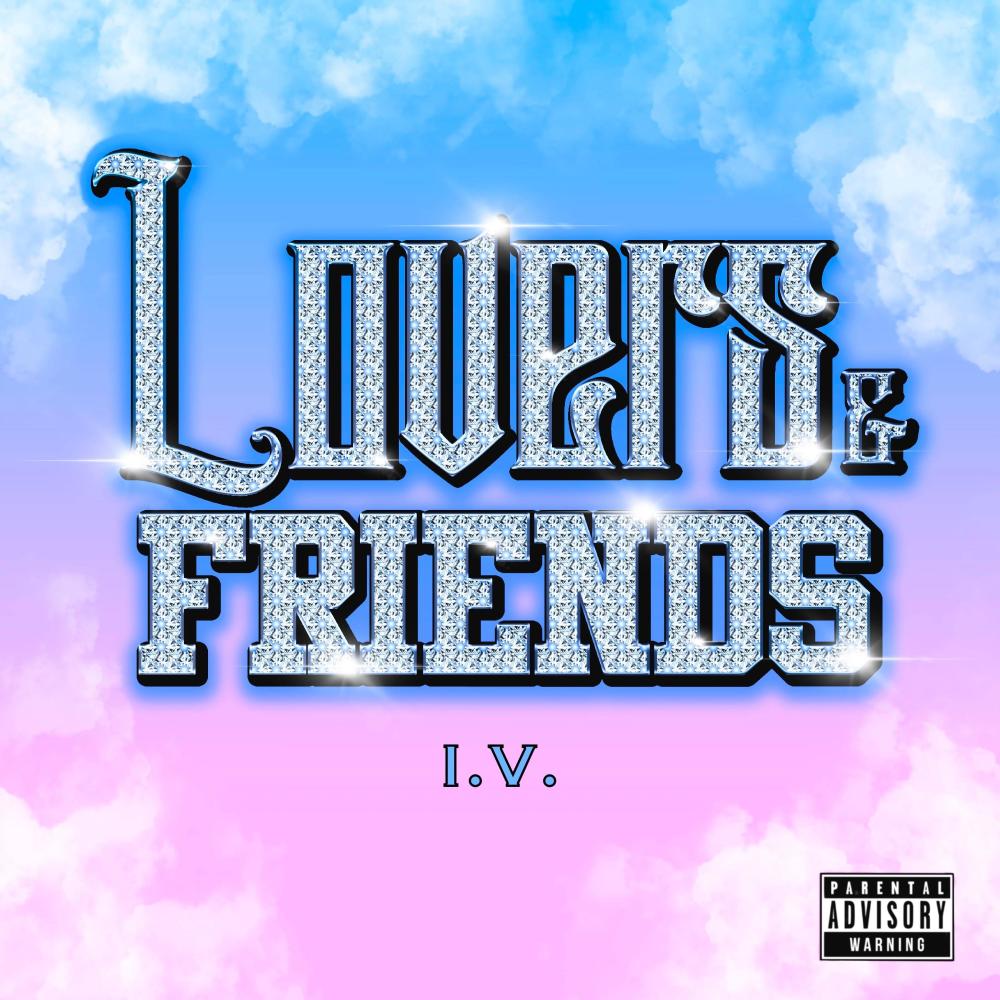Lovers & Friends (Explicit)