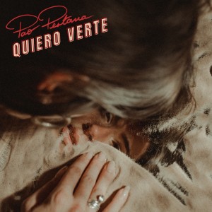 Dengarkan Quiero Verte lagu dari Pao Pestana dengan lirik