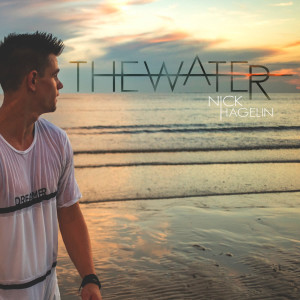 Nick Hagelin的專輯The Water