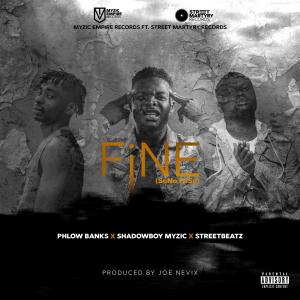 ดาวน์โหลดและฟังเพลง Fine 'SoNo FuSo' (feat. Phlow Banks, Shadowboy Myzic & StreetBeatz) (Explicit) พร้อมเนื้อเพลงจาก Myzic Empire