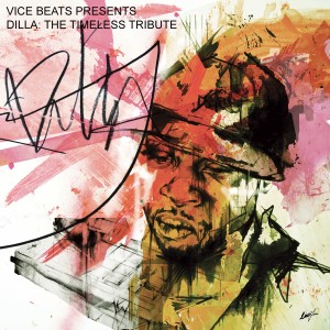 Album Dilla: The Timeless Tribute (Explicit) from Vice Beats