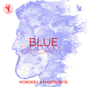 收聽Mordkey的Blue Dream歌詞歌曲