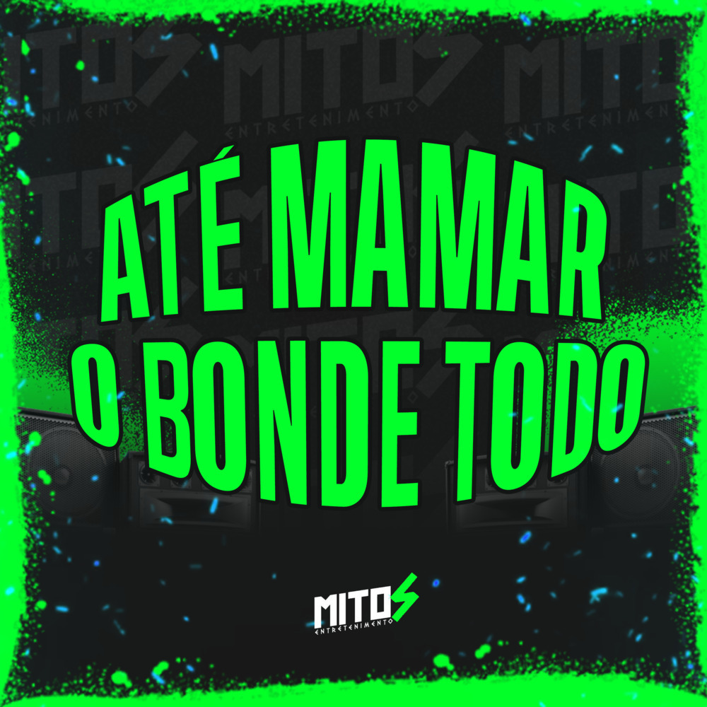 Ate Mamar o Bonde Todo (Explicit)