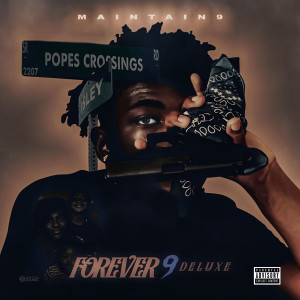 Dengarkan Forever 9 (Explicit) lagu dari MainTain9 dengan lirik