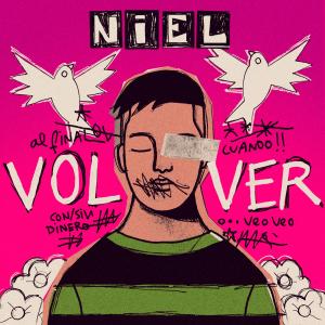 ดาวน์โหลดและฟังเพลง Volver พร้อมเนื้อเพลงจาก Niel González