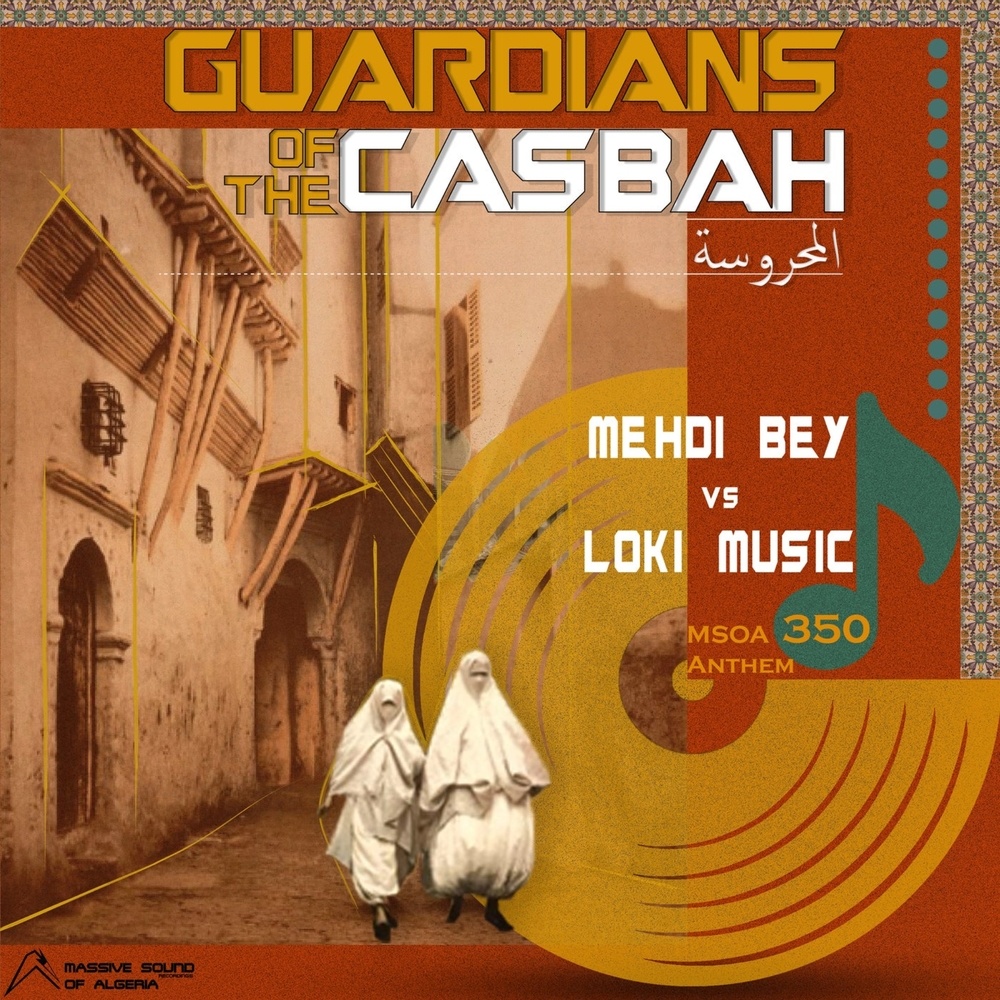 Guardians of the Casbah (Msoa 350 Anthem) (Original Mix)