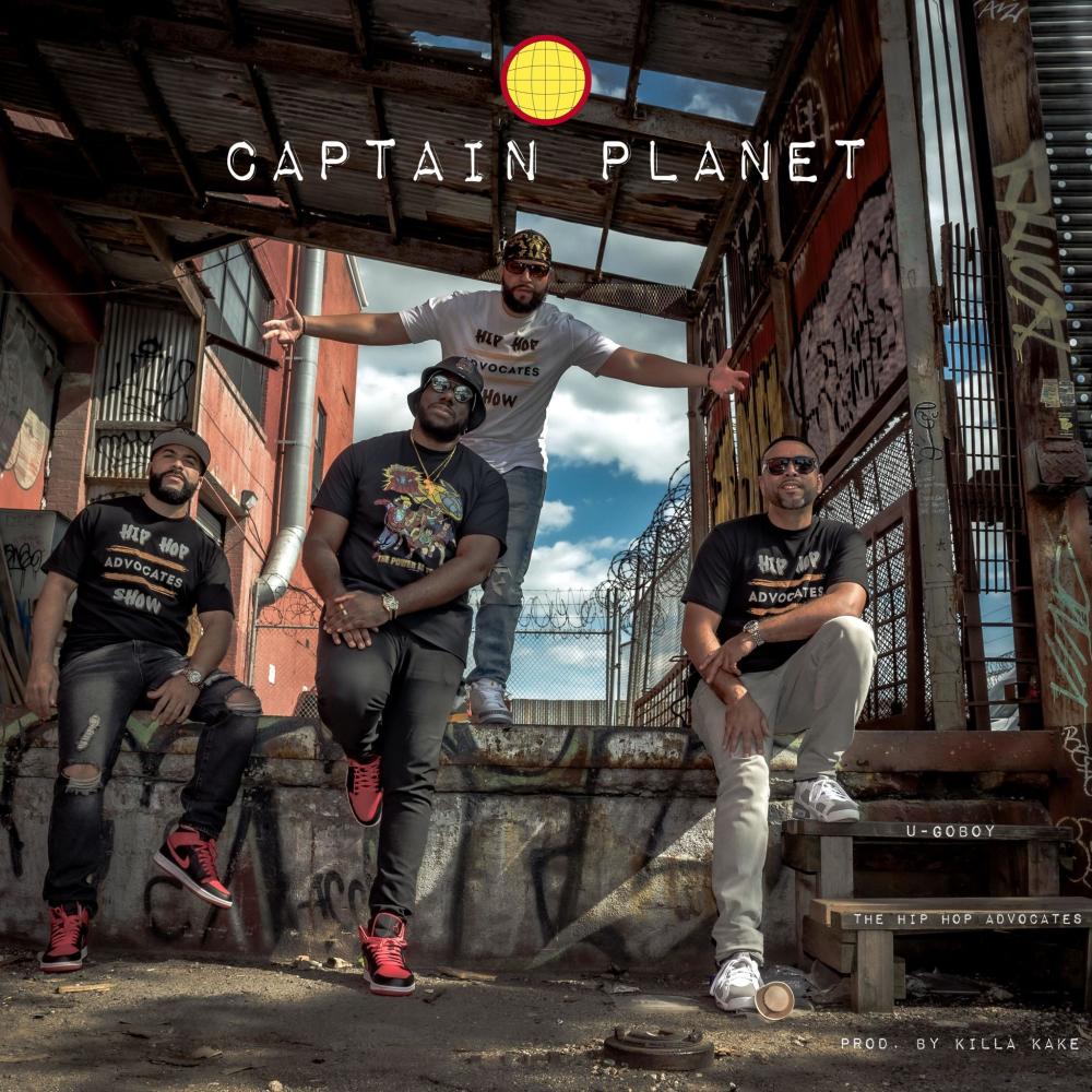 Captain Planet (feat. The Hip Hop Advocates) (Explicit)