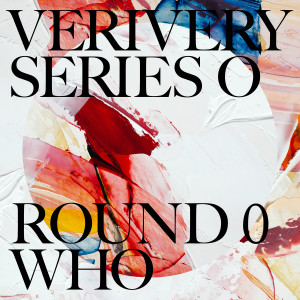 Album SERIES 'O' [ROUND 0 : WHO] from VERIVERY