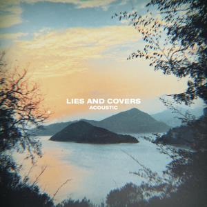 ดาวน์โหลดและฟังเพลง Lies and Covers (acoustic) (Acoustic) พร้อมเนื้อเพลงจาก SLAYN