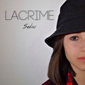 Listen to lacrime song with lyrics from Sedici