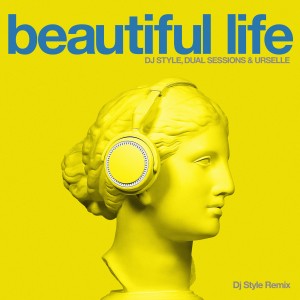 Urselle的專輯Beautiful Life (Dj Style Remix)