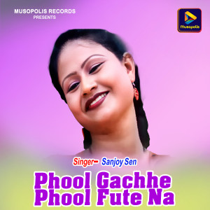 Album Phool Gachhe Phool Fute Na oleh 