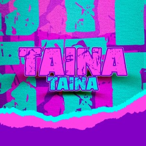 Listen to TAINÁ TAINÁ (Live|Explicit) song with lyrics from DJ VT AGUILAR