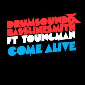 ดาวน์โหลดและฟังเพลง Come Alive (Radio Edit) พร้อมเนื้อเพลงจาก Drumsound