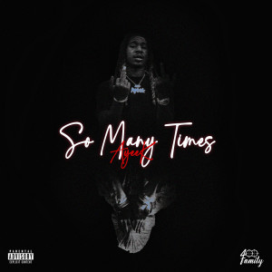 So Many Times (Explicit) dari Ayeek