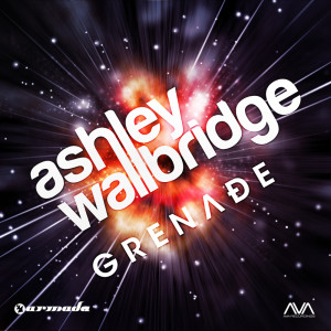 收听Ashley Wallbridge的Grenade (Radio Edit)歌词歌曲