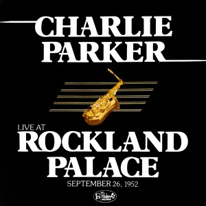 收聽Charlie Parker的Just Friends (Live at Rockland Palace September 26, 1952)歌詞歌曲