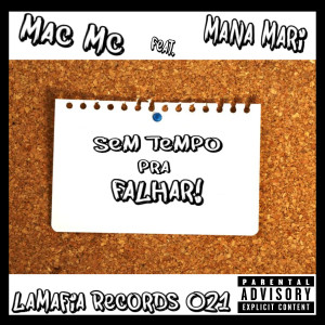 收聽Mac Mc的Sem Tempo pra Falhar歌詞歌曲
