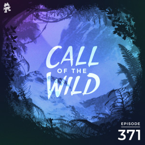 Monstercat Call of the Wild的專輯371 - Monstercat Call of the Wild (Uncaged Vol. 11 Special)