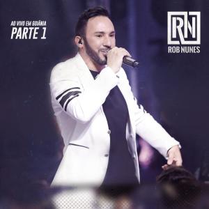 收聽Rob Nunes的Golpe Baixo (Ao Vivo)歌詞歌曲