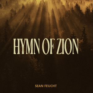 Album Hymn of Zion oleh Sean Feucht
