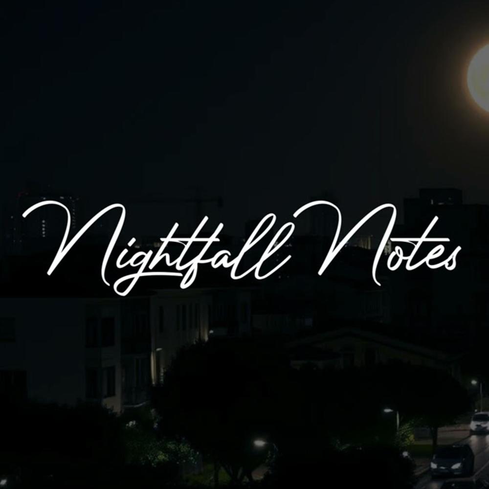 nightfall notes