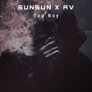 SunSun的專輯Top Boy (Explicit)