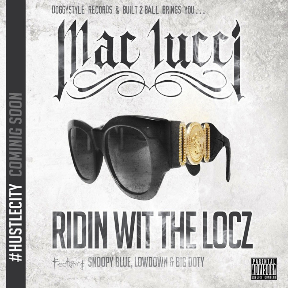 Ridin Wit The Locz (Explicit)