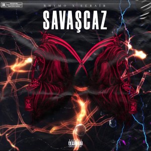收聽Rhymo的Savaşçaz (Explicit)歌詞歌曲