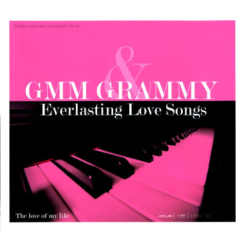 GMM Grammy Everlasting Love Songs : The  Love Of My Life